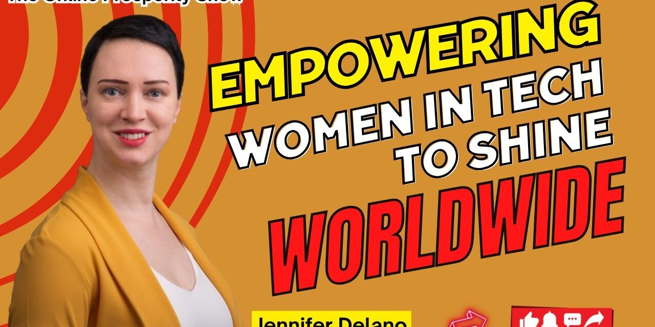 The Prosperity Show Jennifer Delano Empowering Women in Tech to Shine Worldwide PRGoeroes free publicity